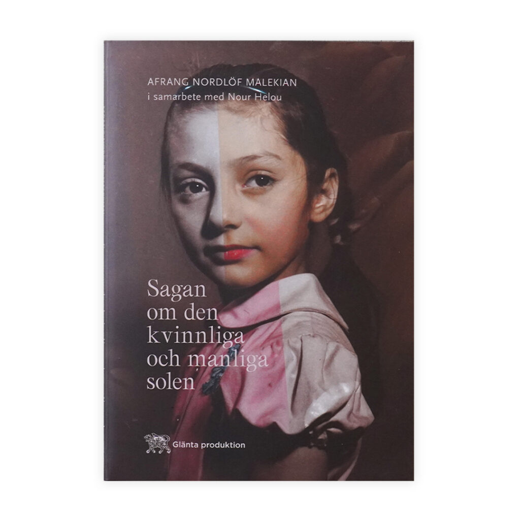 Afrang Nordlöf Malekian & Nour Helou: Sagan om den kvinnliga och manliga solen