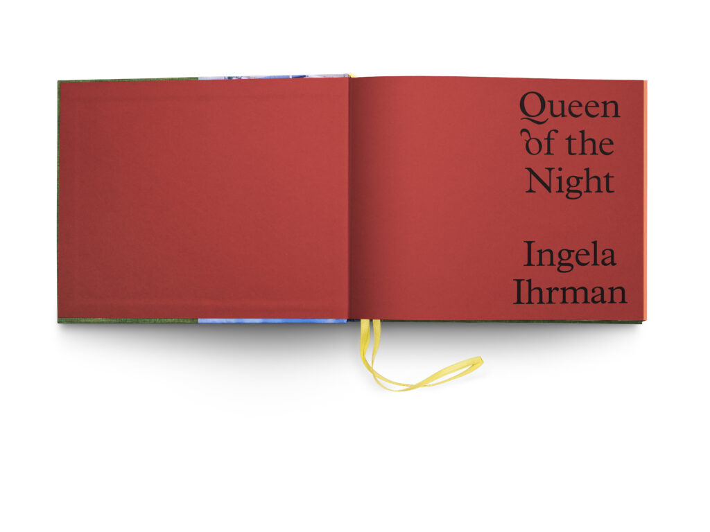 Queen of the Night – Ingela Ihrman