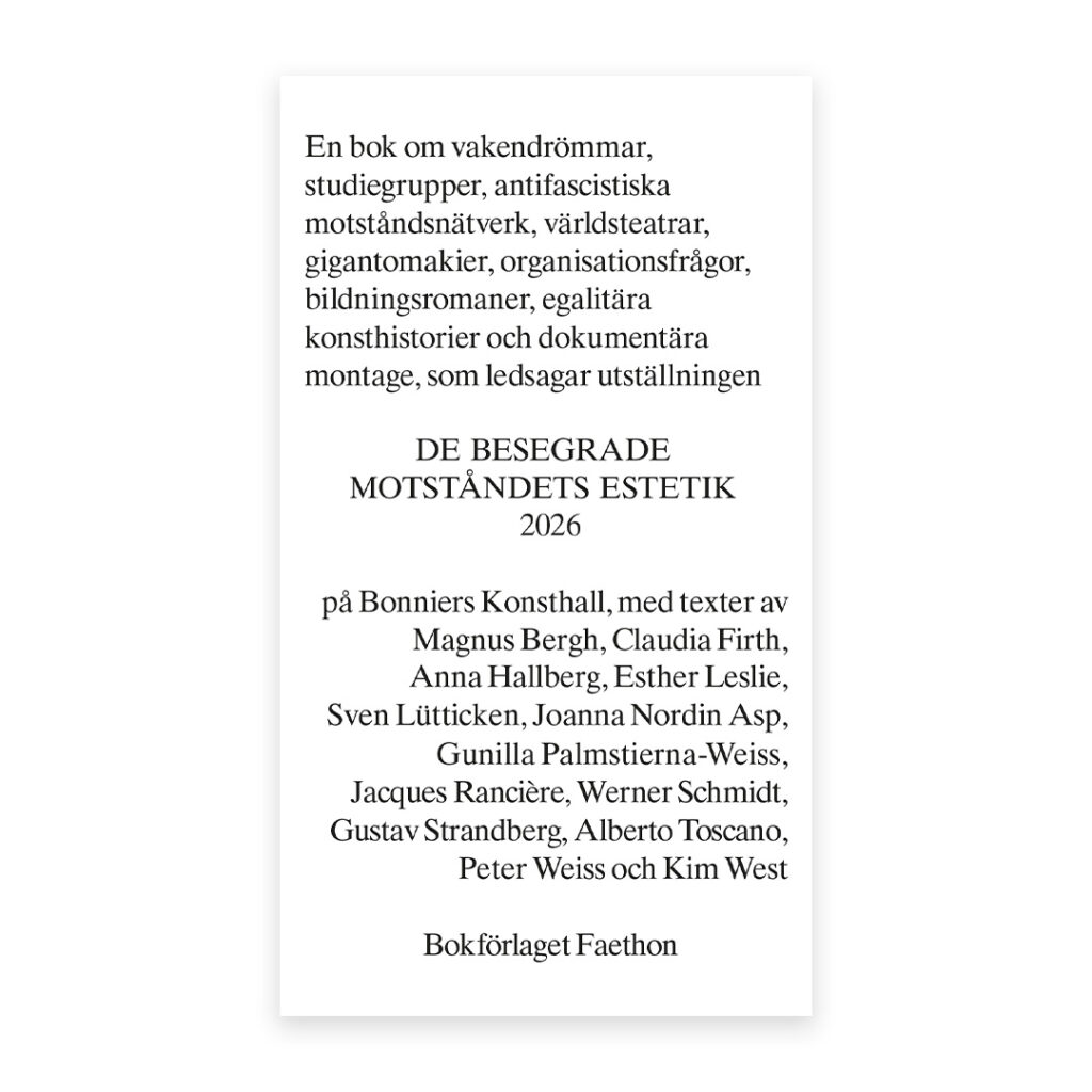 De besegrade: Motståndets estetik 2026